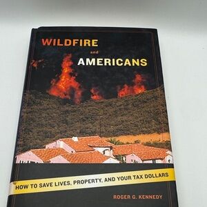 Wildfire and Americans Book by Roger G. Kennedy